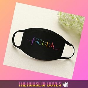 Face Mask -Have Faith